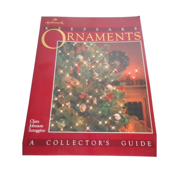 1983 Hallmark Keepsake Ornaments: A Collector's Guide Clara Johnson Scroggins - Picture 1 of 7